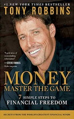 Money Master the Game : 7 Simple Steps to Financial Freedom cena un informācija | Ekonomikas grāmatas | 220.lv