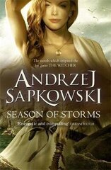 Season of Storms: A Novel of the Witcher - Now a major Netflix show цена и информация | Рассказы, новеллы | 220.lv