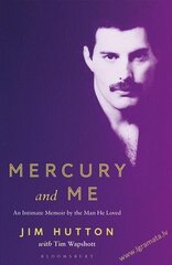 Mercury and Me : An Intimate Memoir by the Man He Loved цена и информация | Биографии, автобиогафии, мемуары | 220.lv