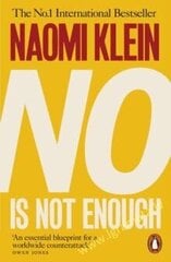 No Is Not Enough: Defeating the New Shock Politics cena un informācija | Biogrāfijas, autobiogrāfijas, memuāri | 220.lv