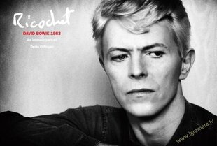 Ricochet: David Bowie 1983: An Intimate Portrait cena un informācija | Romāni | 220.lv