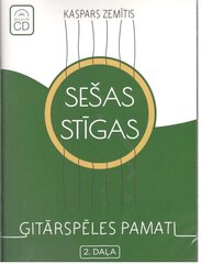 Sešas stīgas 2 daļa ģitārspēles pamati цена и информация | Книги об искусстве | 220.lv