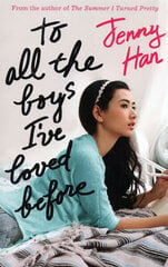 To All the Boys I've Loved Before cena un informācija | Grāmatas pusaudžiem un jauniešiem | 220.lv