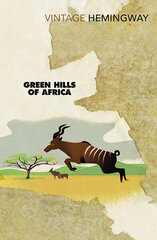 Green Hills Of Africa cena un informācija | Romāni | 220.lv