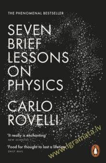 Seven Brief Lessons on Physics cena un informācija | Enciklopēdijas, uzziņu literatūra | 220.lv