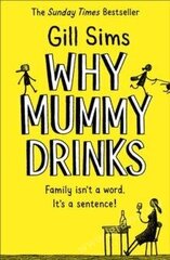 Why Mummy Drinks cena un informācija | Pašpalīdzības grāmatas | 220.lv