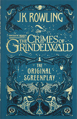 Fantastic Beasts: The Crimes of Grindelwald - The Original Screenplay цена и информация | Фантастика, фэнтези | 220.lv