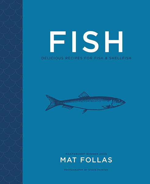 Fish : Delicious Recipes for Fish and Shellfish cena un informācija | Pavārgrāmatas | 220.lv