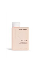 Лосьон для увеличения объема волос Kevin Murphy Full Again Thickening 150 мл цена и информация | Распылите крем-спрей на волосы на расстоянии 20-25 см, расчешите их расческой. | 220.lv