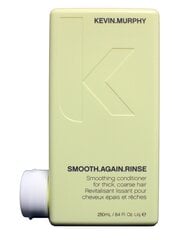 Кондиционер для выпрямления волос Kevin Murphy Smooth Again Rinse 250 мл цена и информация | Бальзамы, кондиционеры | 220.lv