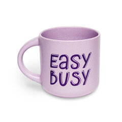 Violeta krūzīte "Easy, Busy" kā dāvana, 450 ml cena un informācija | Citas oriģinālas dāvanas | 220.lv