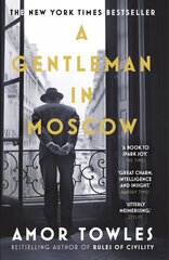 Gentleman in Moscow: The worldwide bestseller цена и информация | Романы | 220.lv