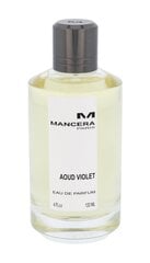 Parfimērijas ūdens Mancera Aoud Violet EDP sievietēm 120 ml cena un informācija | Sieviešu smaržas | 220.lv
