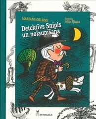 Detektīvs Snīpis un nolaupīšana цена и информация | Книги для подростков  | 220.lv