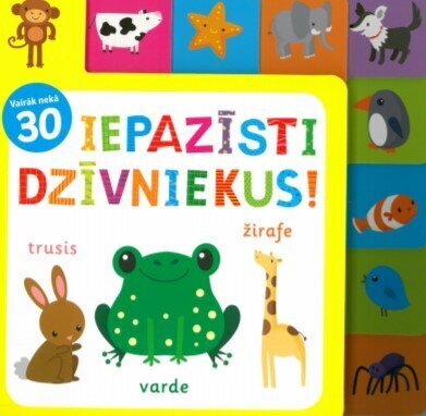 Iepazīsti dzīvniekus! cena un informācija | Grāmatas mazuļiem | 220.lv