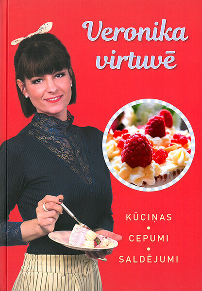 Veronika virtuvē цена и информация | Pavārgrāmatas | 220.lv