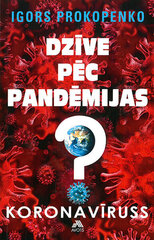 Dzīve pēc pandēmijas цена и информация | Самоучители | 220.lv