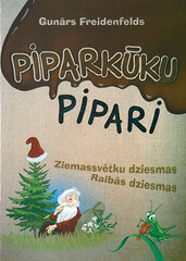 Piparkūku pipari / Ziemassvētku dziesmas. Raibās dziesmas cena un informācija | Mākslas grāmatas | 220.lv