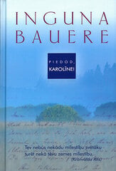 Piedod, Karolīne цена и информация | Романы | 220.lv