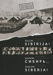 Šalom, Sibīrija! цена и информация | Книги по социальным наукам | 220.lv