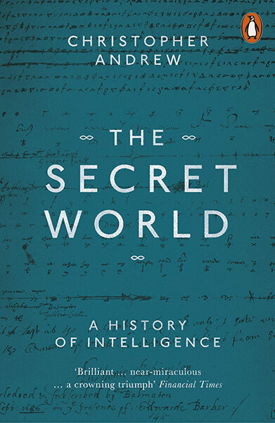 The Secret World: A History of Intelligence cena un informācija | Enciklopēdijas, uzziņu literatūra | 220.lv