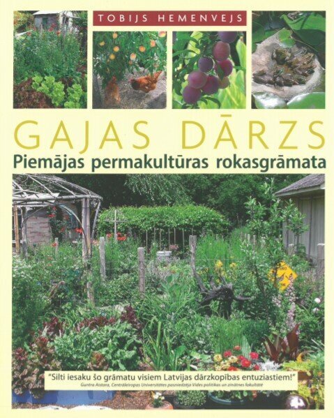 Gajas dārzs цена и информация | Grāmatas par dārzkopību | 220.lv