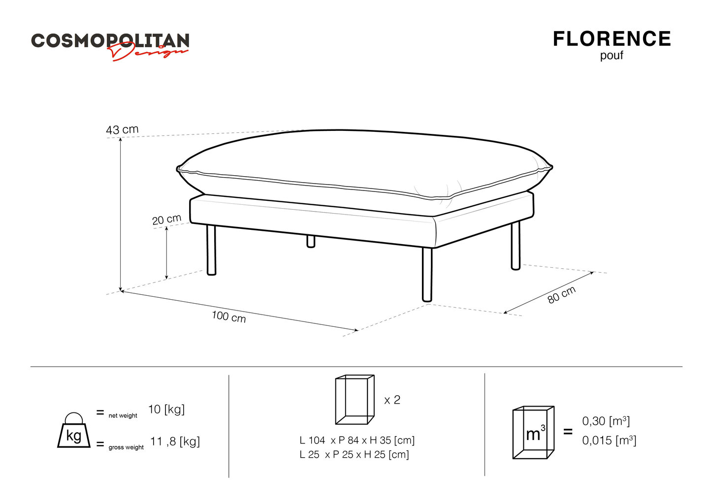 Pufs Cosmopolitan Design Florence, rozā cena un informācija | Sēžammaisi, pufi | 220.lv