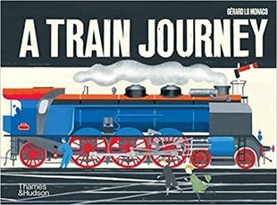 A Train Journey: A pop-up history of rail travel цена и информация | Энциклопедии, справочники | 220.lv