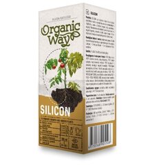 Organic Way - silīcija mēslojums - Silicon cena un informācija | Šķidrie mēslošanas līdzekļi | 220.lv