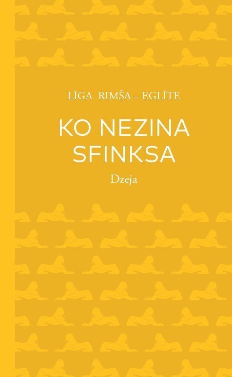 Ko nezina sfinksa cena un informācija | Dzeja | 220.lv