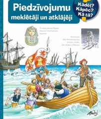 Kādēļ? Kāpēc? Kā tā? Piedzīvojumu meklētāji un atklājēji цена и информация | Энциклопедии, справочники | 220.lv