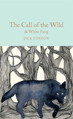 The Call of the Wild & White Fang цена и информация | Романы | 220.lv