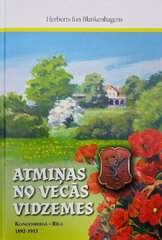 Atmiņas no vecās Vidzemes. Klingenberga - Rīga 1892-1913 цена и информация | Исторические книги | 220.lv