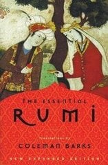 The Essential Rumi - reissue: New Expanded Edition cena un informācija | Dzeja | 220.lv