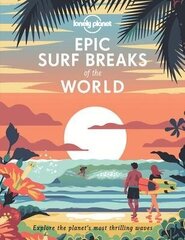 Lonely Planet Epic Surf Breaks of the World цена и информация | Путеводители, путешествия | 220.lv