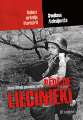 Pēdējie liecinieki. Bērni Otrajā pasaules karā cena un informācija | Romāni | 220.lv