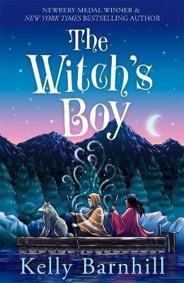 The Witch's Boy: From the author of The Girl Who Drank the Moon cena un informācija | Bērnu grāmatas | 220.lv