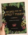 Recipes from the World of Tolkien: Inspired by the Legends